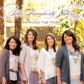 Faith Music Missions | The Daugherty Sisters | So Much the More